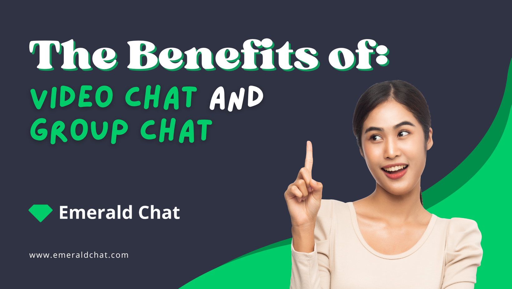 Emerald Chat Features: Exploring the Benefits of Group Chats and Video Calls