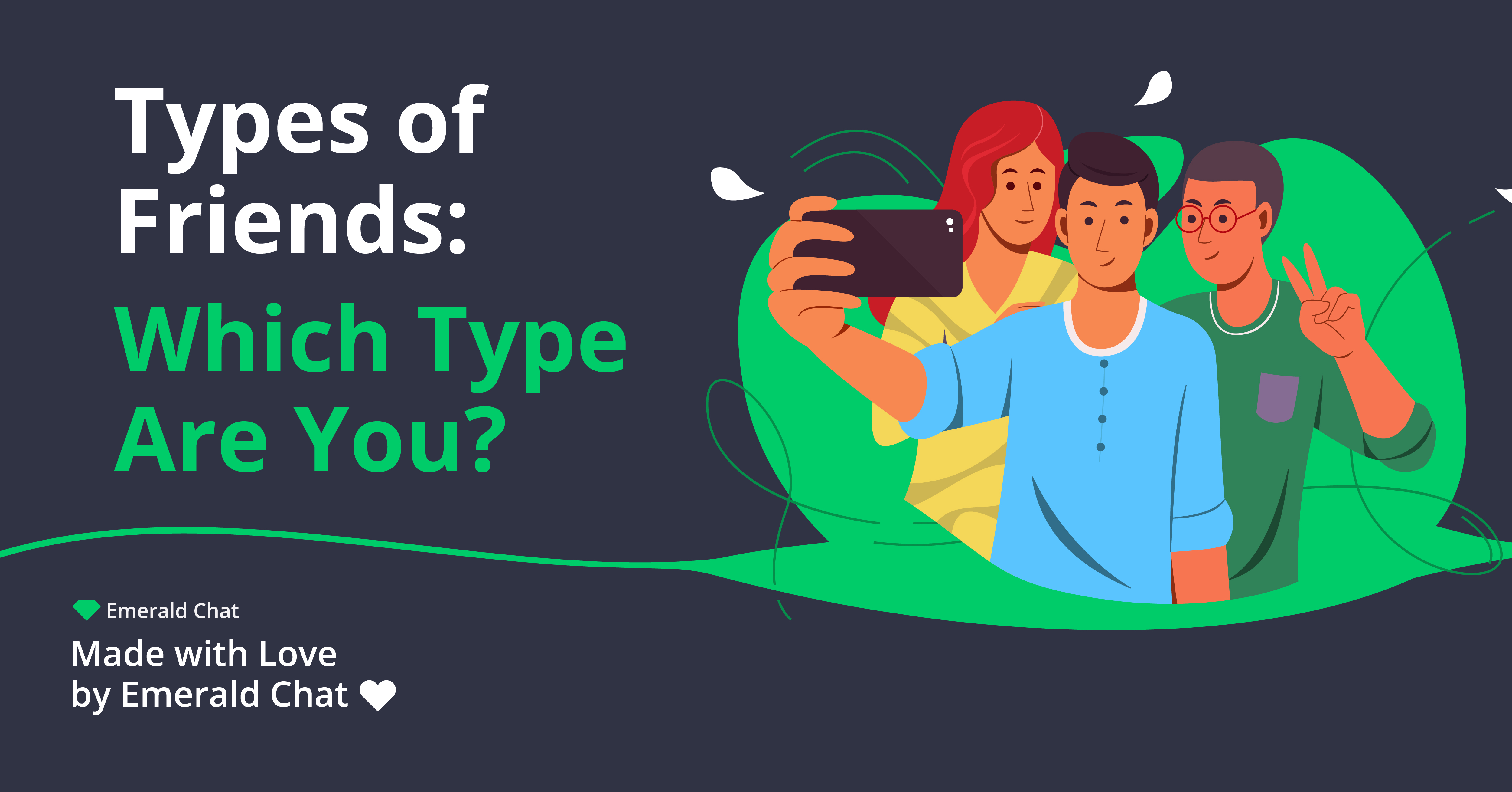 Types of Friends: Which Type Are You?