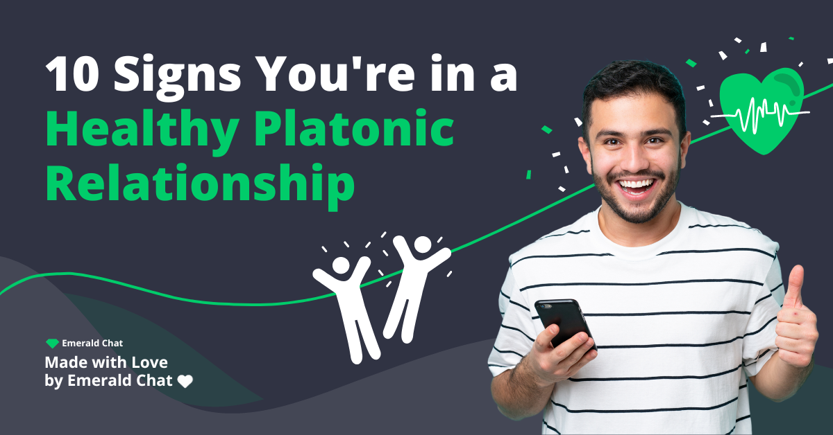 10 Signs You’re in a Healthy Platonic Relationship