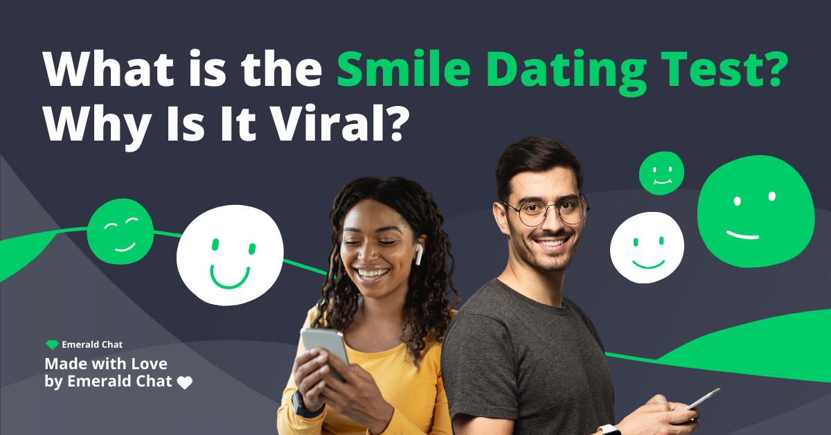 What is the Smile Dating Test? Why Is It Viral?