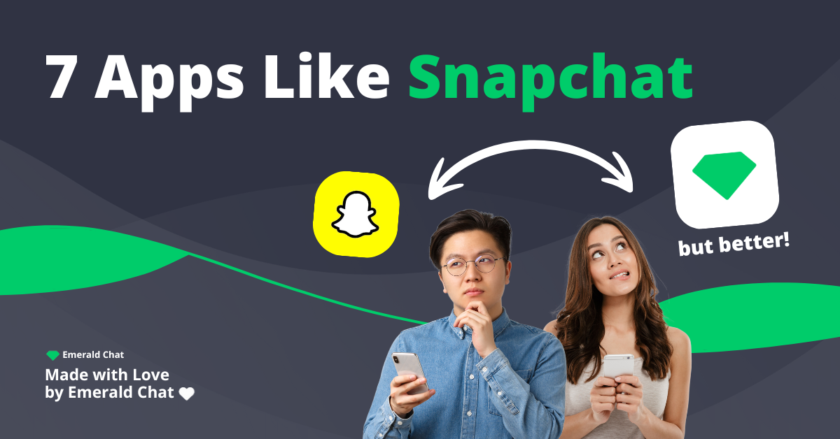 7 Apps Like Snapchat – Emerald Chat