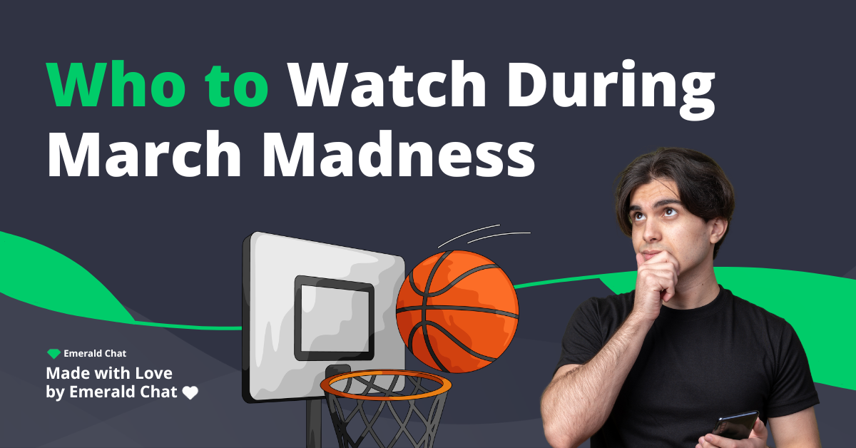 Who to Watch During March Madness (And Where to Find People Who Actually Want to Talk About It)